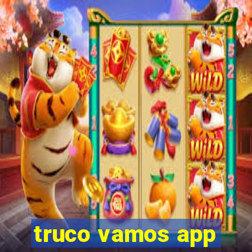 truco vamos app